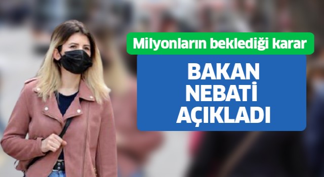 Bakan Nebati müjdeyi verdi