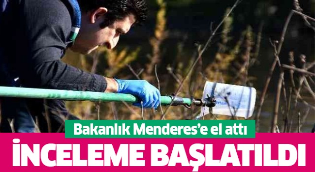 Büyük Menderes Nehri kirliliğine Bakanlık el attı