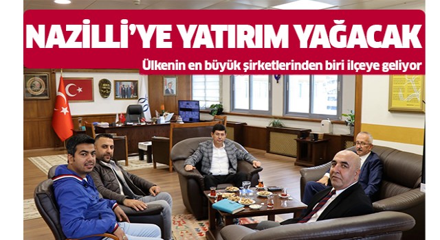 Nazilli yatırımlarla güçlenecek