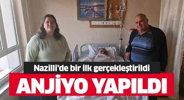 Nazilli'de ilk anjiyo şehit annesine yapıldı