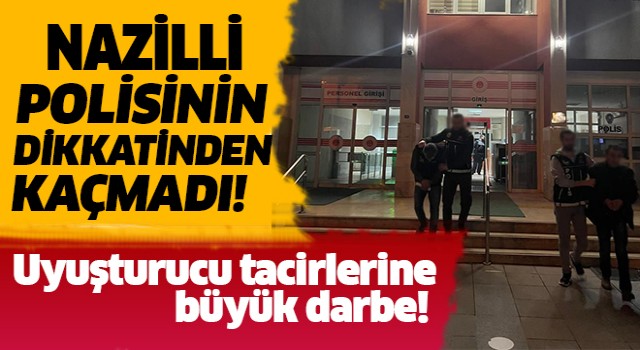 Nazilli'de uyuşturucu operasyonu!