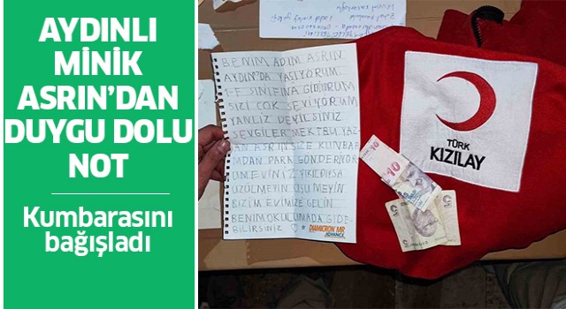 Minik Asrın'dan depremzedelere duygulandıran not