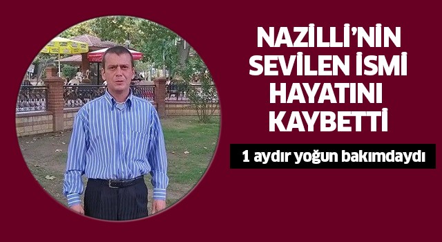 Nazilli'yi üzen ölüm