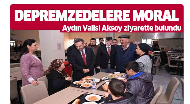 Vali Aksoy, depremzede aileler ile görüştü