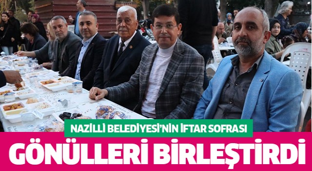 Nazilli Belediyesi’nin iftar sofralarına yoğun ilgi