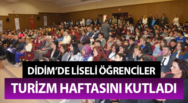 Aydın'da Turizm haftası liseli öğrencilerin etkinliğiyle kutlandı