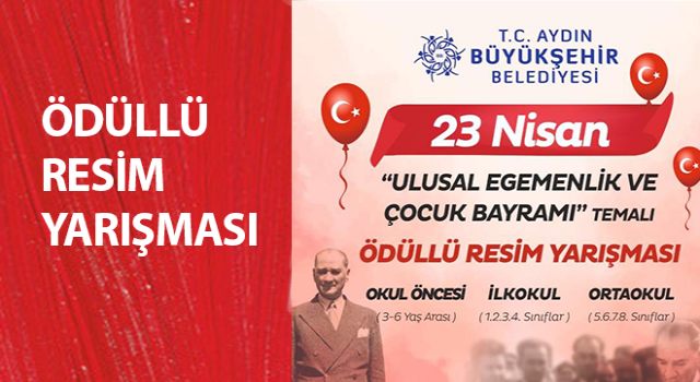 Büyükşehir’den 23 Nisan temalı resim yarışması