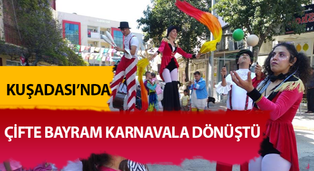 Kuşadası’nda çifte bayram sevinci yaşanıyor