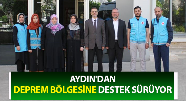 Aydın'dan deprem bölgesine destek devam ediyor