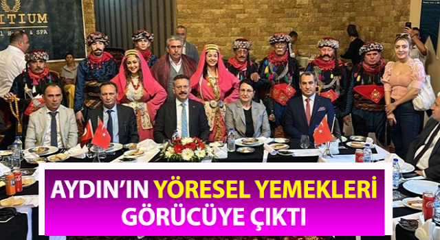 Aydın’ın asırlık lezzetleri görücüye çıktı