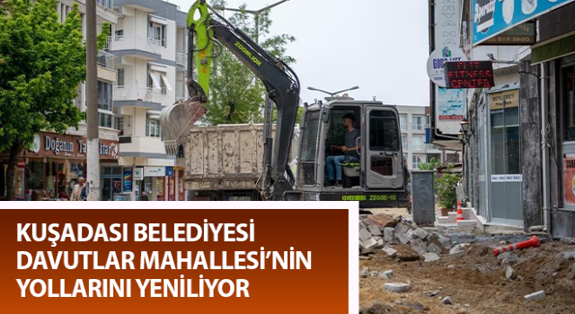 Davutlar Mahallesi’nin yolları yenileniyor