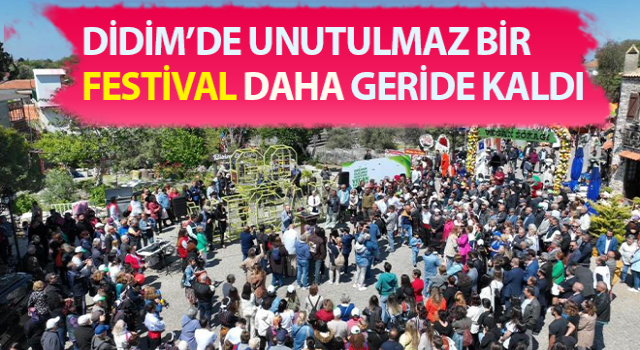 Didim unutulmaz bir festivali daha geride bıraktı