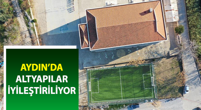 Kuşadası’nda altyapılar iyileştiriliyor