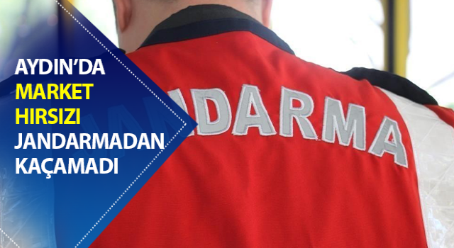 Market hırsızı jandarmadan kaçamadı