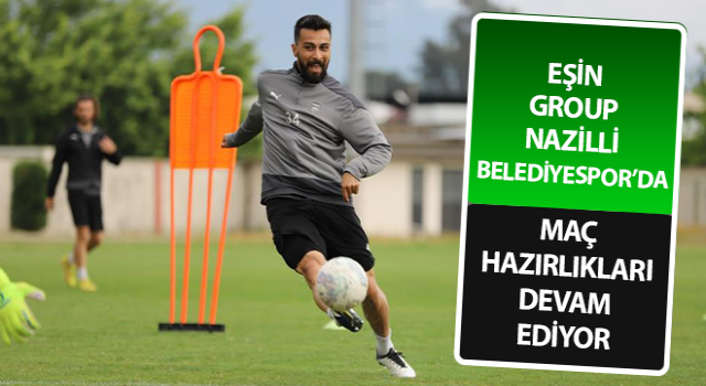 Nazilli Belediyespor gol çalıştı