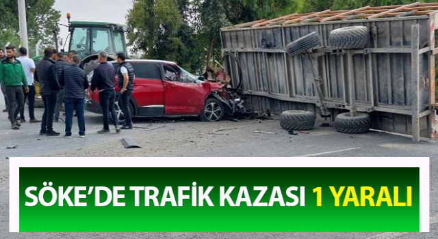 Söke’de trafik kazası: 1 yaralı