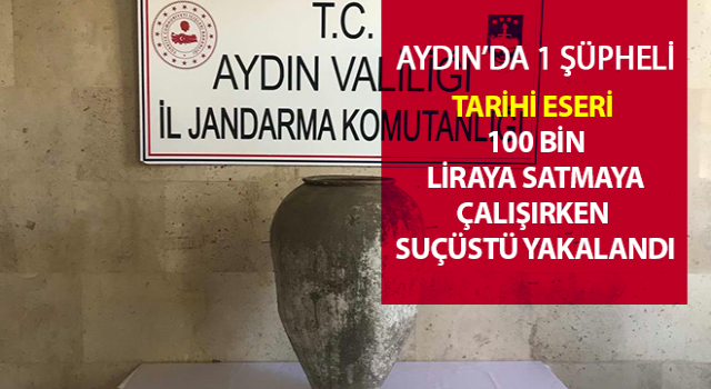 Tarihi eseri 100 bin liraya satmaya çalışırken suçüstü yakalandı