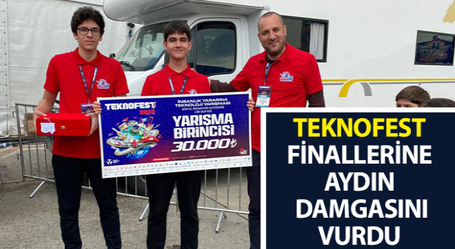 TEKNOFEST finallerine Aydın damgası