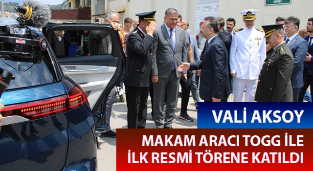 Vali Aksoy, TOGG ile ilk resmi törene katıldı