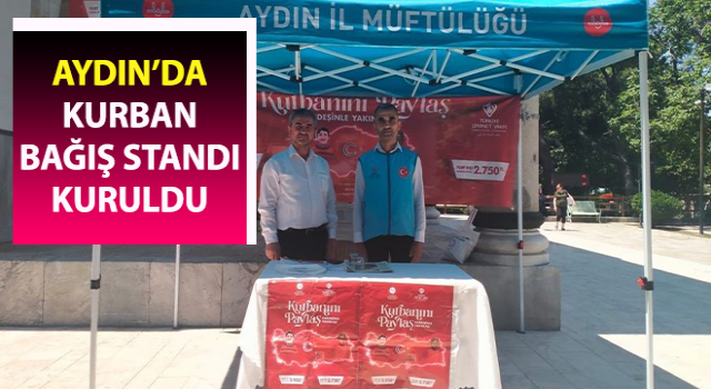 Aydın’da kurban bağış standı kuruldu