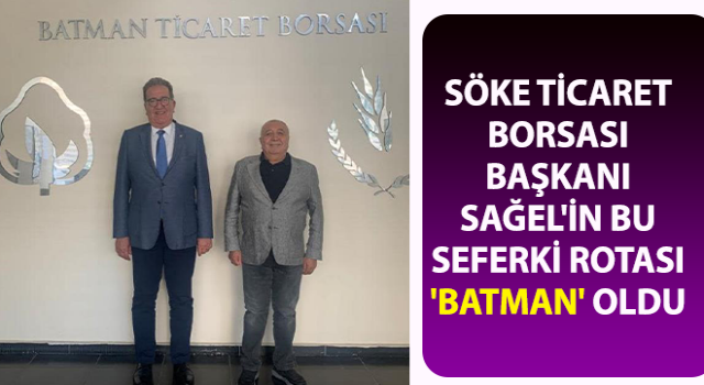 Başkan Sağel'in bu seferki rotası 'Batman' oldu