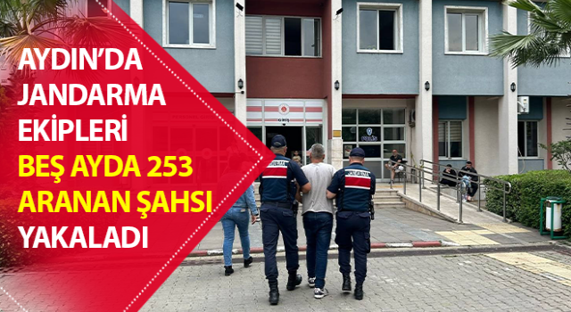 Jandarma beş ayda 253 aranan şahsı yakaladı