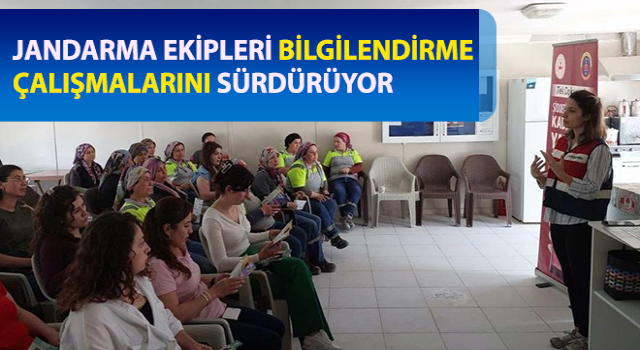 Jandarma ekipleri kadınları bilgilendirmeye devam ediyor