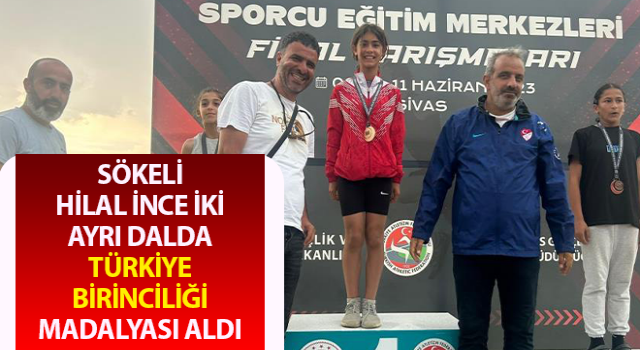 Sökeli Hilal, iki dalda Türkiye birinciliği gururu yaşattı