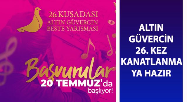 Altın Güvercin 26. kez kanatlanmaya hazır