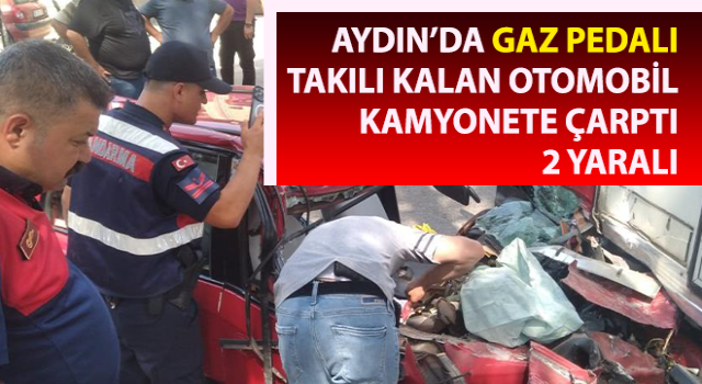 Gaz pedalı takılı kalan otomobil kamyonete çarptı: 2 yaralı