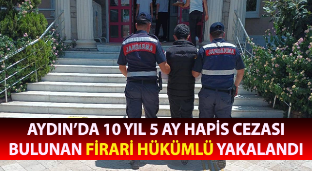 Hakkında 10 yıl 5 ay hapis cezası bulunan şahıs yakalandı