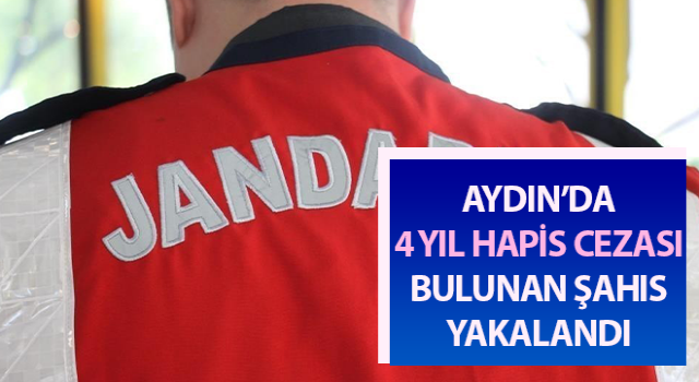 Hakkında 4 yıl hapis cezası bulunan şahıs yakalandı