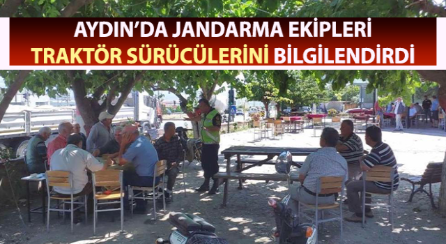 Jandarma traktör sürücülerini bilgilendirdi