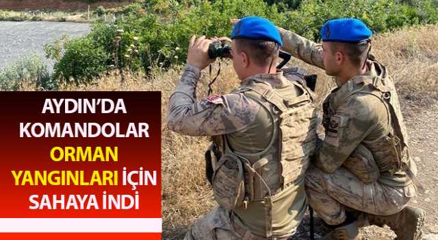 Komandolar, orman yangınları için sahaya indi