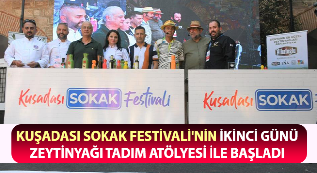 Kuşadası Sokak Festivali'nin ikinci günü yemek ve tadım atölyeleri ile sürdü