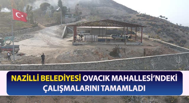 Ovacık Mahallesi’ndeki çalışmalar tamamlandı