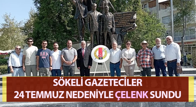 Sökeli Gazeteciler 24 Temmuz nedeniyle çelenk sundu