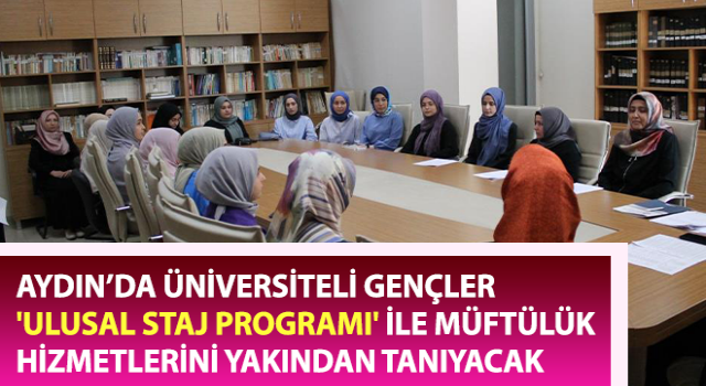 Üniversiteli gençler müftülük hizmetlerini yakından tanıyacak