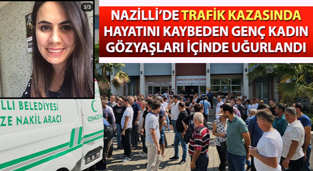 Adliye çalışanı genç kadın gözyaşları içinde uğurlandı