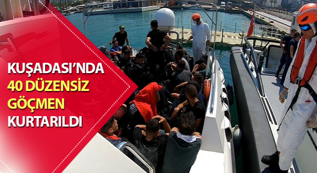 Aydın’da 40 düzensiz göçmen kurtarıldı