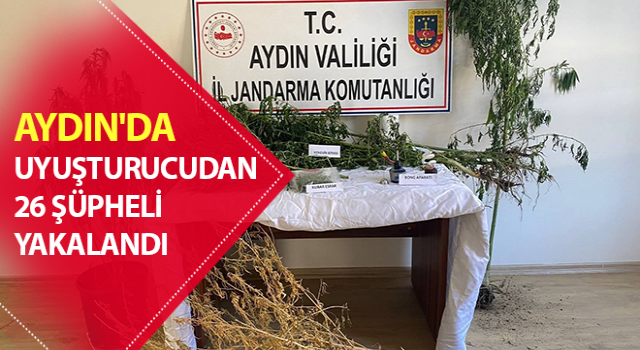 Aydın'da uyuşturucudan 26 şüpheli yakalandı