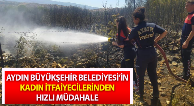 Büyükşehir’in kadın itfaiyecilerinden hızlı müdahale