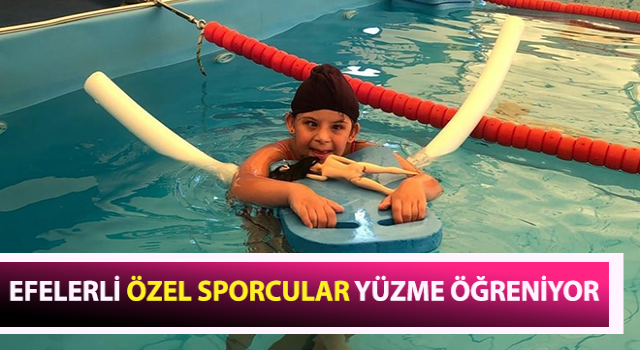 Efelerli özel sporcular yüzme öğreniyor