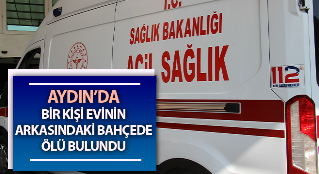 Evinin arkasındaki bahçede ölü bulundu