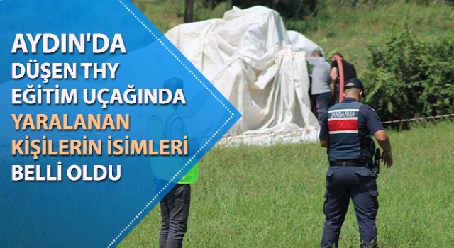 THY eğitim uçağında yaralanan kişilerin isimleri belli oldu