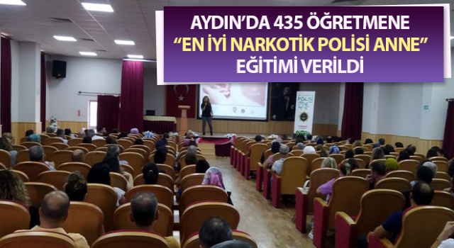 Aydın’da 435 öğretmene eğitimi verildi