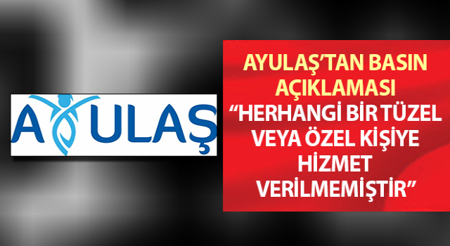 AYULAŞ’tan basın açıklaması