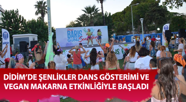 Didim Barış şenliklerinden renkli anlar