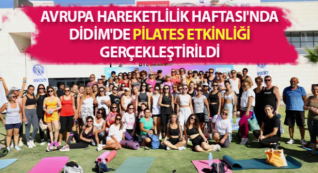 Didim'de pilates etkinliği gerçekleştirildi