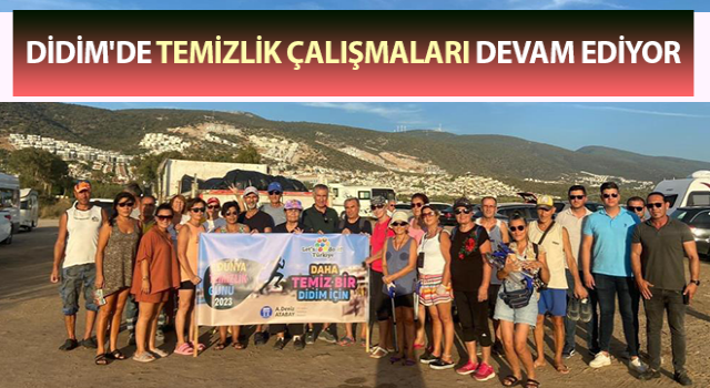 Didim'de temizlik çalışmaları sürüyor